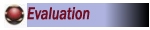 Evaluation